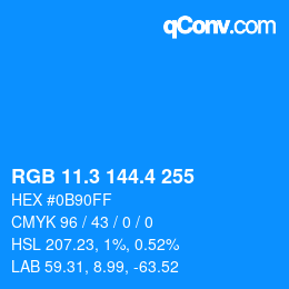 カラーコード: RGB 11.3 144.4 255 | qconv.com