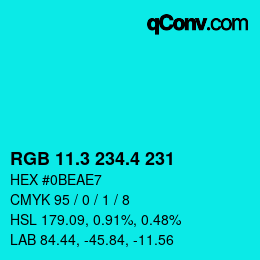 カラーコード: RGB 11.3 234.4 231 | qconv.com