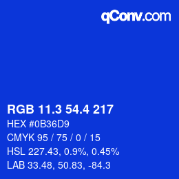 カラーコード: RGB 11.3 54.4 217 | qconv.com