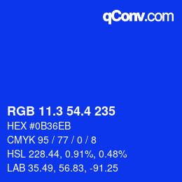 カラーコード: RGB 11.3 54.4 235 | qconv.com