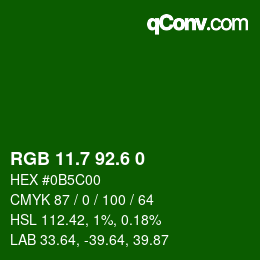 カラーコード: RGB 11.7 92.6 0 | qconv.com