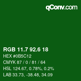 カラーコード: RGB 11.7 92.6 18 | qconv.com