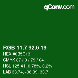 カラーコード: RGB 11.7 92.6 19 | qconv.com