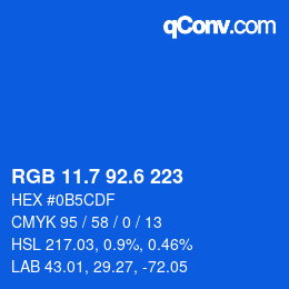 カラーコード: RGB 11.7 92.6 223 | qconv.com