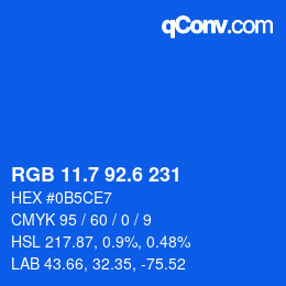 カラーコード: RGB 11.7 92.6 231 | qconv.com