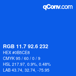 カラーコード: RGB 11.7 92.6 232 | qconv.com