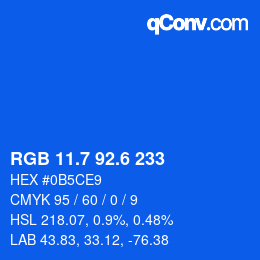 カラーコード: RGB 11.7 92.6 233 | qconv.com