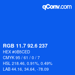 カラーコード: RGB 11.7 92.6 237 | qconv.com