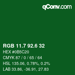 カラーコード: RGB 11.7 92.6 32 | qconv.com