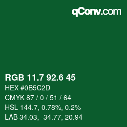 カラーコード: RGB 11.7 92.6 45 | qconv.com