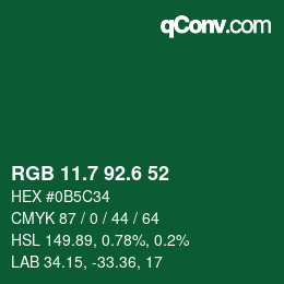 カラーコード: RGB 11.7 92.6 52 | qconv.com