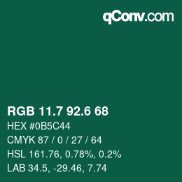 カラーコード: RGB 11.7 92.6 68 | qconv.com