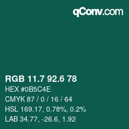 カラーコード: RGB 11.7 92.6 78 | qconv.com