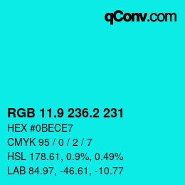 カラーコード: RGB 11.9 236.2 231 | qconv.com