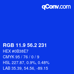 カラーコード: RGB 11.9 56.2 231 | qconv.com