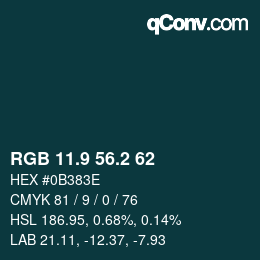 カラーコード: RGB 11.9 56.2 62 | qconv.com