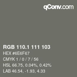 Color code: RGB 110.1 111 103 | qconv.com