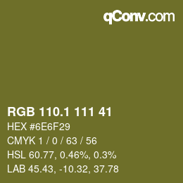 カラーコード: RGB 110.1 111 41 | qconv.com