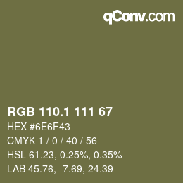カラーコード: RGB 110.1 111 67 | qconv.com