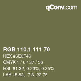 カラーコード: RGB 110.1 111 70 | qconv.com