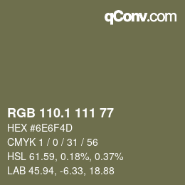 カラーコード: RGB 110.1 111 77 | qconv.com