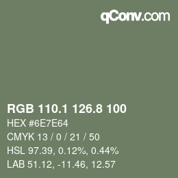 カラーコード: RGB 110.1 126.8 100 | qconv.com
