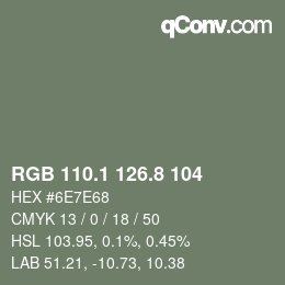 カラーコード: RGB 110.1 126.8 104 | qconv.com