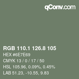 カラーコード: RGB 110.1 126.8 105 | qconv.com