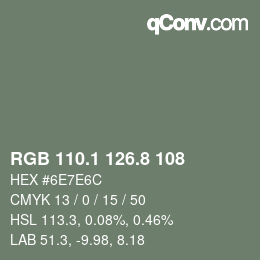 カラーコード: RGB 110.1 126.8 108 | qconv.com