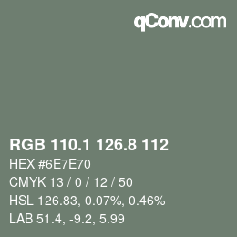 Color code: RGB 110.1 126.8 112 | qconv.com