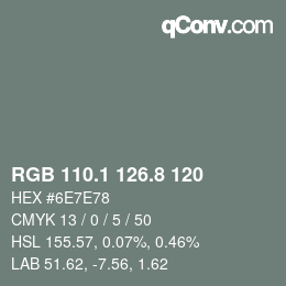 カラーコード: RGB 110.1 126.8 120 | qconv.com