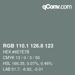 カラーコード: RGB 110.1 126.8 123 | qconv.com