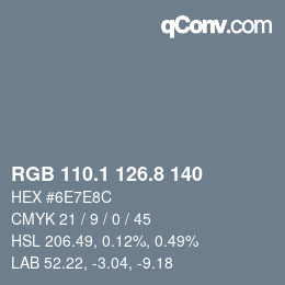 Color code: RGB 110.1 126.8 140 | qconv.com