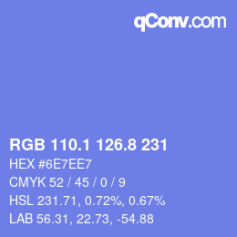 カラーコード: RGB 110.1 126.8 231 | qconv.com
