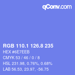 カラーコード: RGB 110.1 126.8 235 | qconv.com