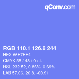 カラーコード: RGB 110.1 126.8 244 | qconv.com