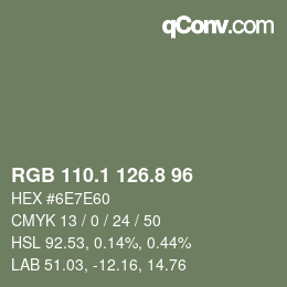 カラーコード: RGB 110.1 126.8 96 | qconv.com