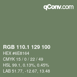 カラーコード: RGB 110.1 129 100 | qconv.com
