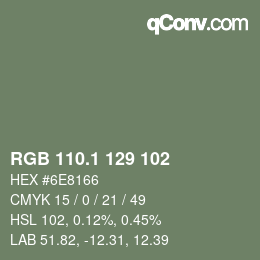 カラーコード: RGB 110.1 129 102 | qconv.com