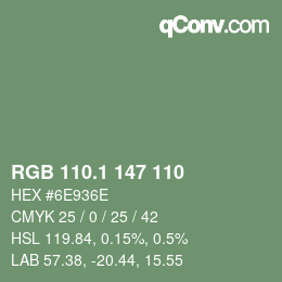 カラーコード: RGB 110.1 147 110 | qconv.com