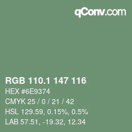 カラーコード: RGB 110.1 147 116 | qconv.com