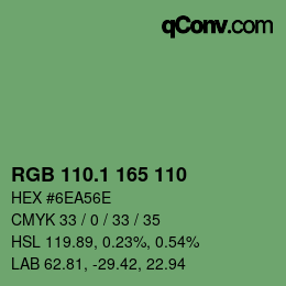 カラーコード: RGB 110.1 165 110 | qconv.com