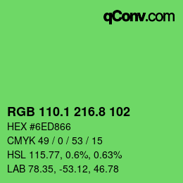 カラーコード: RGB 110.1 216.8 102 | qconv.com
