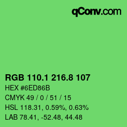 カラーコード: RGB 110.1 216.8 107 | qconv.com