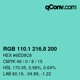 カラーコード: RGB 110.1 216.8 200 | qconv.com