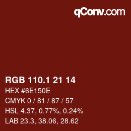 カラーコード: RGB 110.1 21 14 | qconv.com