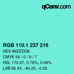 カラーコード: RGB 110.1 237 216 | qconv.com