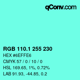 カラーコード: RGB 110.1 255 230 | qconv.com
