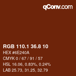 Color code: RGB 110.1 36.8 10 | qconv.com
