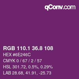 カラーコード: RGB 110.1 36.8 108 | qconv.com